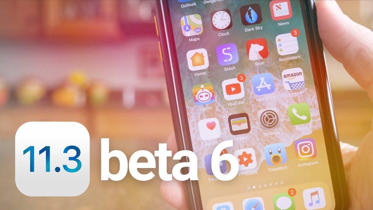 iOS 11.3 beta 6